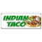 Signmission INDIAN TACO BANNER SIGN fry bread beef chicken vegetable navajo fresh B-Indian Taco - alternate 1